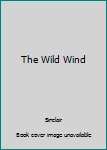 Hardcover The Wild Wind Book