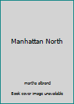Hardcover Manhattan North Book