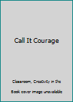 Paperback Call It Courage Book