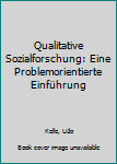 Paperback Qualitative Sozialforschung: Eine Problemorientierte Einführung [German] Book