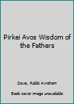 Hardcover Pirkei Avos Wisdom of the Fathers Book