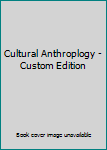 Paperback Cultural Anthroplogy - Custom Edition Book