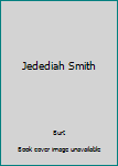 Hardcover Jedediah Smith Book