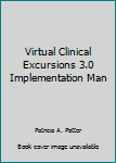 Paperback Virtual Clinical Excursions 3.0 Implementation Man Book