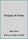 Unknown Binding Bridges of Ashes Book
