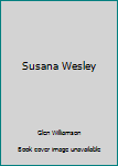 Paperback Susana Wesley Book