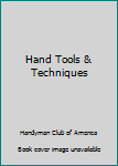 Hardcover Hand Tools & Techniques Book