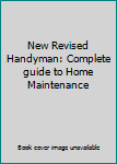 Unknown Binding New Revised Handyman: Complete guide to Home Maintenance [French] Book