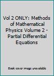 Vol 2 ONLY: Methods of Mathematical Physics Volume 2 - Partial Differential Equations
