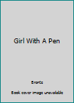 Hardcover Girl With A Pen Book