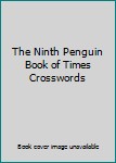 Paperback The Ninth Penguin Book of Times Crosswords Book