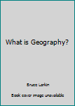 Unknown Binding What is Geography? Book