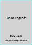 Hardcover Filipino Legends Book