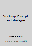 Paperback Coaching: Concepts and strategies Book