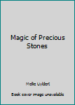 Paperback Magic of Precious Stones Book