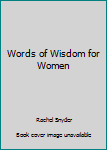 Hardcover Words of Wisdom for Women Book