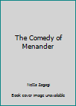 Hardcover The Comedy of Menander Book