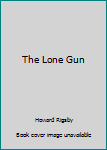 The Lone Gun