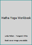 Paperback Hatha Yoga Workbook Book
