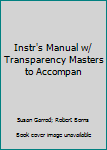 Paperback Instr's Manual w/ Transparency Masters to Accompan Book