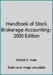 Hardcover Handbook of Stock Brokerage Accounting: 2000 Edition Book