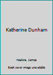 Hardcover Katherine Dunham Book