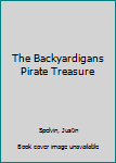 Paperback The Backyardigans Pirate Treasure Book