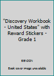 Paperback "Discovery Workbook - United States" with Reward Stickers - Grade 1 Book