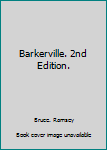 Barkerville. 2nd Edition.