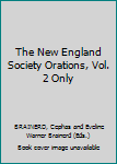 Hardcover The New England Society Orations, Vol. 2 Only Book