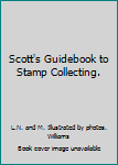 Scott's Guidebook to Stamp Collecting.