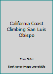 Paperback California Coast Climbing San Luis Obispo Book