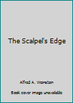 Mass Market Paperback The Scalpel's Edge Book