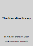 Hardcover The Narrative Rosary Book