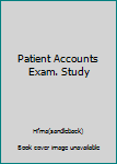 Paperback Patient Accounts Exam. Study Book