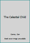 Hardcover The Celestial Child Book