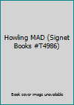Paperback Howling MAD (Signet Books #T4986) Book