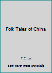 Paperback Folk Tales of China Book