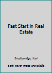 Paperback Fast Start in Real Estate Book