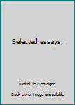 Paperback Selected essays, Book