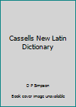 Hardcover Cassells New Latin Dictionary Book