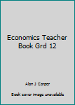 Paperback Economics Teacher Book Grd 12 Book