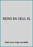 Paperback REINO EN CELO, EL Book