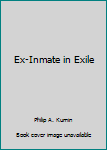 Paperback Ex-Inmate in Exile Book