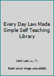 Hardcover Every Day Law Made Simple Self Teaching Library Book