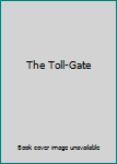 Hardcover The Toll-Gate Book