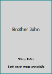 Paperback Brother John Book