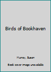 Hardcover Birds of Bookhaven Book