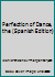 The Perfection of Dance 1858332990 Book Cover