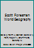 Scott Foresman World Geography 0673350061 Book Cover